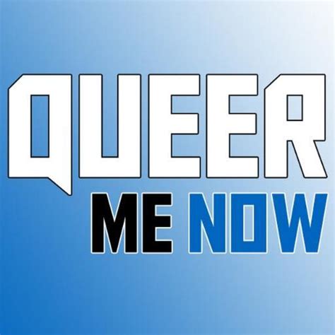 queermenow|Queer Me Now @ JustFor.Fans.